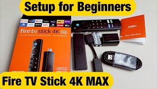 Fire TV Stick 4k MAX How to Setup for Beginners step by step [upl. by Morven717]