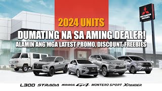 2024 Units Dumating Na Alamin Ang Mga Latest Promo MonteroSport Strada Xpander MiragG4 L300 [upl. by Cassell199]