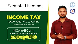 Exempted Income  Income Tax in malayalam  Calicut University  BComMCom [upl. by Alwyn259]