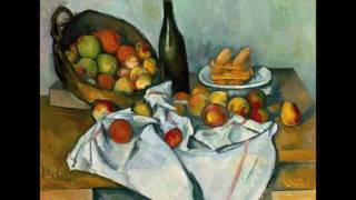 Paul Cézanne  His Still Lifes [upl. by Riesman]