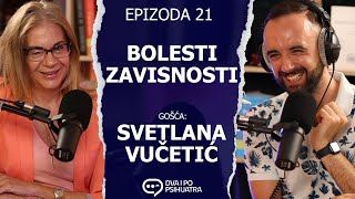 Bolesti zavisnosti  Dva i po psihijatra ep21 [upl. by Allimaj]