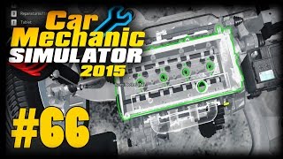 Leider viel kaputtgemacht  Car Mechanic Simulator 2015 66 [upl. by Akeemat]