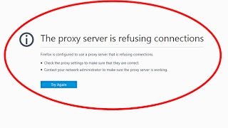 How To Fix The proxy server is refusing connections Error in Mozilla firefox [upl. by Aicilehp300]