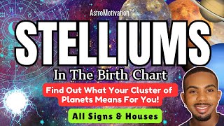 STELLIUMS in The Birth Chart 🌟💡 Find Out What Your Stelliums Mean For Your In Life 🔮✨ astrology [upl. by Mok]