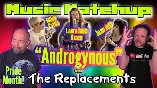 Comparing The Replacements quotAndrogynousquot to Joan Jett Miley Cyrus Laura Jane Grace Music Analysis [upl. by Aniral]