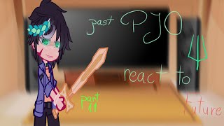 past PJO react to future credits in description [upl. by Raychel]