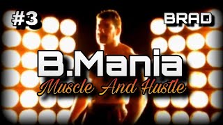 BMania 3 Muscle n Hustle [upl. by Travis]