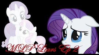 MLP Liars Ep 2 Nightmares [upl. by Etteniuq]