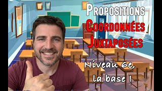 PROPOSITIONS COORDONNÉES et JUXTAPOSÉES ✍️ Je vous montre que cest SIMPLE 😉 [upl. by Rivalee]