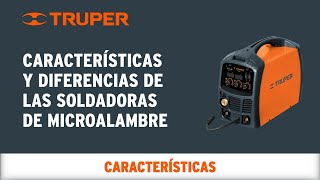 Características de las Soldadoras Inversoras de Microalambre TRUPER [upl. by Lazar]