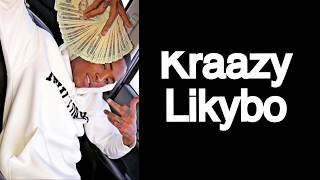 Likybo Kraazy LYRICS [upl. by Thelma]