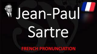 How to Pronounce JeanPaul Sartre French Pronunciation Native Speaker [upl. by Arsuy]