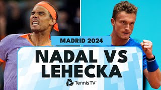 Emotional Rafael Nadal vs Jiri Lehecka Encounter  Madrid 2024 Highlights [upl. by Suanne]