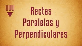 RECTAS PARALELAS Y PERPENDICULARES  SIMPLE [upl. by Louanne434]