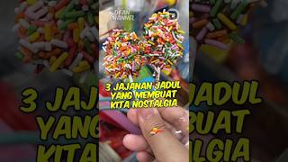 3 Jajanan Jadul yang membuat kita nostalgia Nomor 3 kini sudah langka [upl. by Jae]