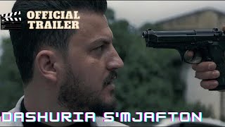 DASHURIA SMJAFTON  TRAILER 2018 [upl. by Critta]