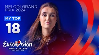 🇳🇴 Melodi Grand Prix 2024 MY TOP 18 Eurovision Norway [upl. by Basilius]