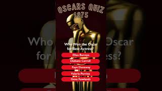 Oscars Quiz Best Actress 1975 [upl. by Nesiaj652]