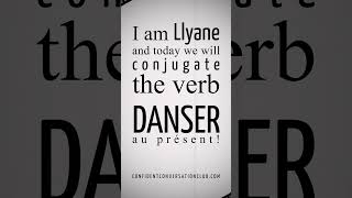 Learn Parisian French wLlyane StanfieldJOuellette Shorts DANSER to dance présent [upl. by Yengac]