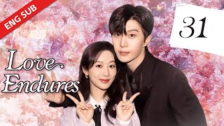 ENG SUB【Love Endures】EP31 Starring Yang Zi  Fan Chengcheng Jing Shijia [upl. by Beverlee]