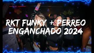 RKT FUNKY  PERREO  COLOMBIANOS ENGANCHADO 2024 NOVIEMBRE PECHITO REMIX OFICIAL 🎶🍻 [upl. by Bohannon]