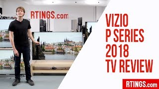 Vizio P Series 2018 Review  RTINGScom [upl. by Nnylharas326]