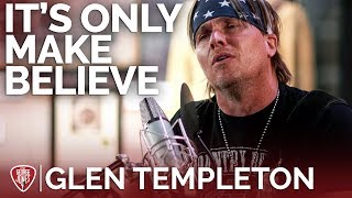 Glen Templeton  Its Only Make Believe Acoustic Cover  The George Jones Sessions [upl. by Humfrey]