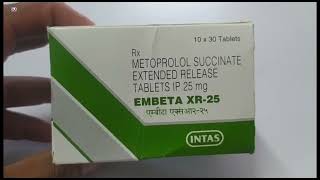 EMBETA XR 25 Tablet  METOPROLOL SUCCINATE Tablets  EMBETA XR 25mg Tablet Uses Side effects Benefit [upl. by Alyakim843]