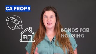 CA prop 5 Allows local bonds for affordable housing and public infrastructure with 55 voter app [upl. by Jaban565]