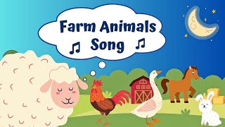 Farm Animals Song for Toddlers  Preschool Learning Song  Nursery Rhymes amp Kids Songs [upl. by Yntruoc896]