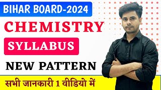 Chemistry Class 12 Syllabus 20232024 Bihar Board  12th Chemistry Syllabus Bihar Board 2024 [upl. by Nivej]