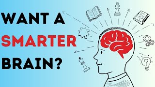 Brain Boost 5 Simple Tricks to Become Smarter Faster [upl. by Wooster]