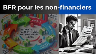 le BFR expliqué aux nonfinanciers cas dune entreprise qui a payé en retard ses fournisseurs [upl. by Ydnem]