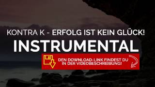 Kontra K  Erfolg ist kein Glück  Instrumental  Karaoke  Beat [upl. by Nuhsed]