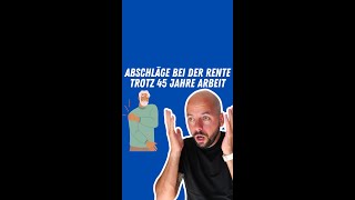 KEINE abschlagsfreie Rente [upl. by Breana]