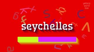 SEYCHELLES  HOW TO PRONOUNCE IT seychelles [upl. by Worden]