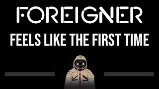 Foreigner • Feels Like The First Time CC 🎤 Karaoke Instrumental [upl. by Conroy759]