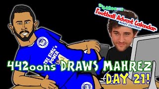 442oons Draws Mahrez Day 21 Football Advent Calendar [upl. by Lacim]