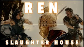 Ren Ft Kit  Slaughter House lyrics Gladiator II Edition  Showroom Partners EntRenMakesMusic [upl. by Eiznyl2]