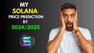 My BullRun SOLANA SOL Price Prediction by 20242025 [upl. by Orran]