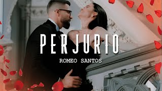 Romeo Santos  Perjurio LetraLyrics [upl. by Angelina]