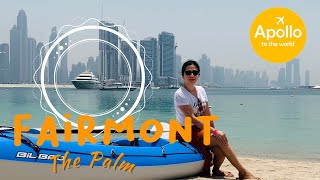 Fairmont The Palm Dubai UAE [upl. by Hattie]