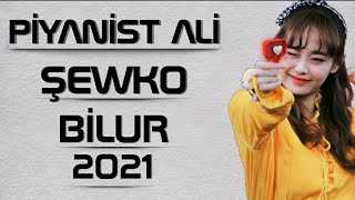 PİYANİST ALİ ŞEWKO BİLUR 2021 [upl. by Godden]