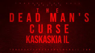 Kaskaskia Dead Mans Curse [upl. by Madlin]