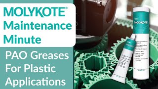 MOLYKOTE® Greases for Plastic G1033 G1041 and G1057  MOLYKOTE® Maintenance Minute [upl. by Akihsal927]