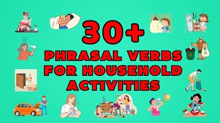 30 Phrasal Verbs for Home Activities You Need to Know English Vocabulary with Pictures and Examples [upl. by Llyrat]