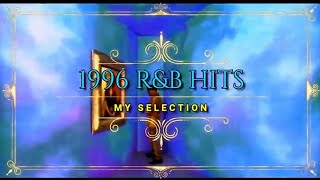 Blast From 90s  1996 RampB Hits [upl. by Siol]