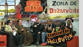 Mike Salazar  ZONA DE DESMADRE especial de Halloween [upl. by Kris800]