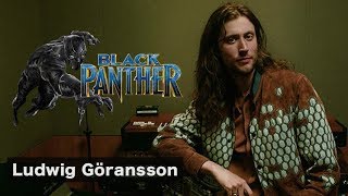 The Making Of Black Panther Soundtrack With Ludwig Göransson [upl. by Alistair]