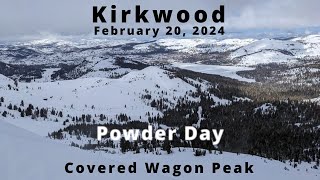 Covered Wagon Peak Powder Day Kirkwood 2024220 [upl. by Hgieleak]